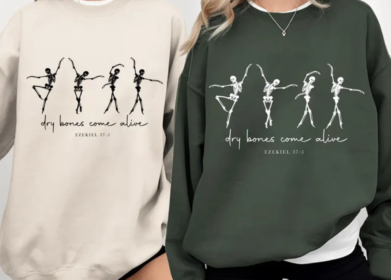 Ezekiel 37:5 shirt dry bones come alive women’s sweatshirt
