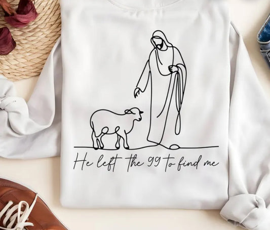 He left the 99 to find me women’s sweat shirt